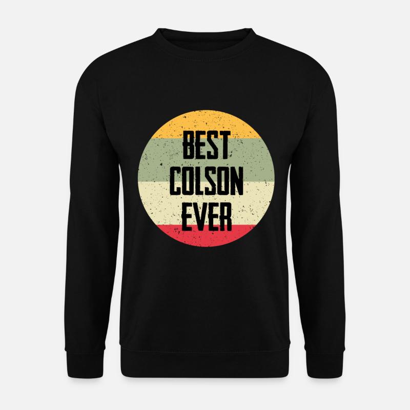 Best Colson Ever - Unisex Pullover - Schwarz