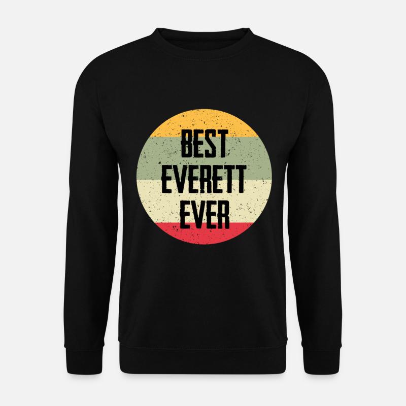Best Everett Ever - Unisex Sweatshirt - black