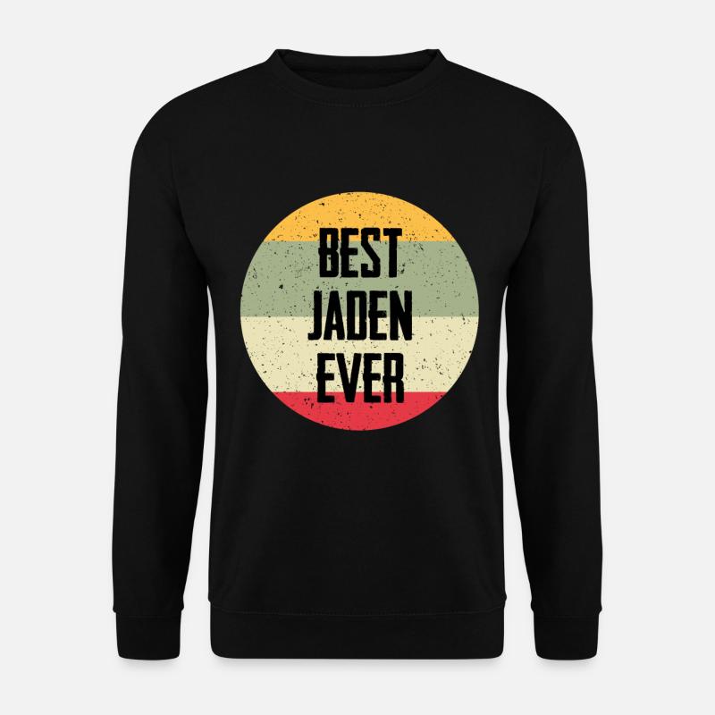 Best Jaden Ever - Unisex Sweatshirt - black