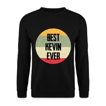 Best Kevin Ever - Unisex Sweatshirt - black - Front - Alina (178cm) & Michal (187cm)
