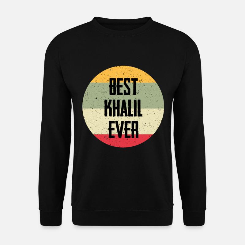 Best Khalil Ever - Unisex Sweatshirt - black
