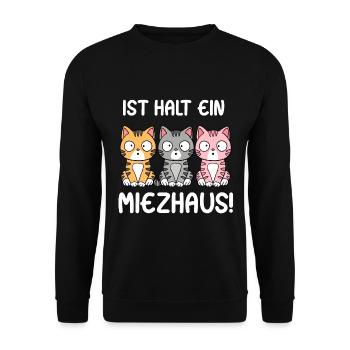 Ist Halt Ein Miezhaus - Unisex Pullover - Schwarz - Vorne - Alina (178cm) & Michal (187cm)