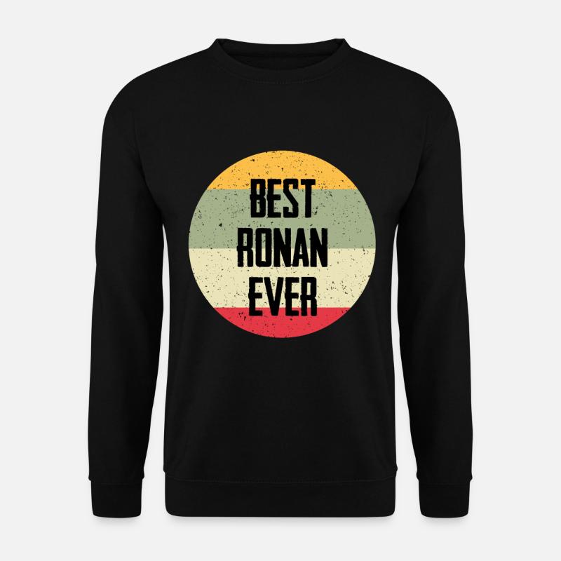 Best Ronan Ever - Unisex Pullover - Schwarz