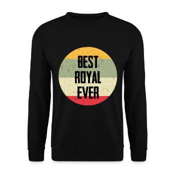 Best Royal Ever - Unisex Pullover - Schwarz - Vorne - Alina (178cm) & Michal (187cm)