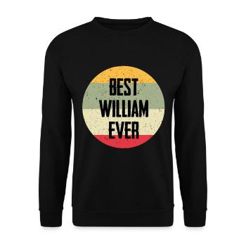 Best William Ever - Unisex Sweatshirt - black - Front - Alina (178cm) & Michal (187cm)