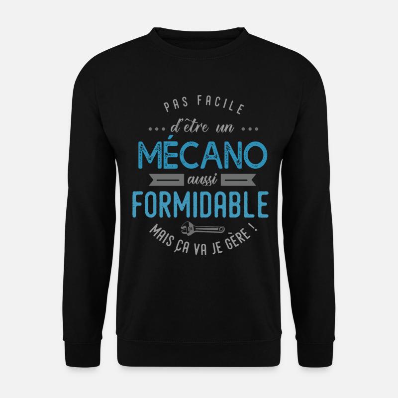 mécanisien mécano formidable - Sweat-shirt Unisexe - noir