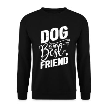 Dog Is My Best Friend - Unisex Pullover - Schwarz - Vorne - Alina (178cm) & Michal (187cm)