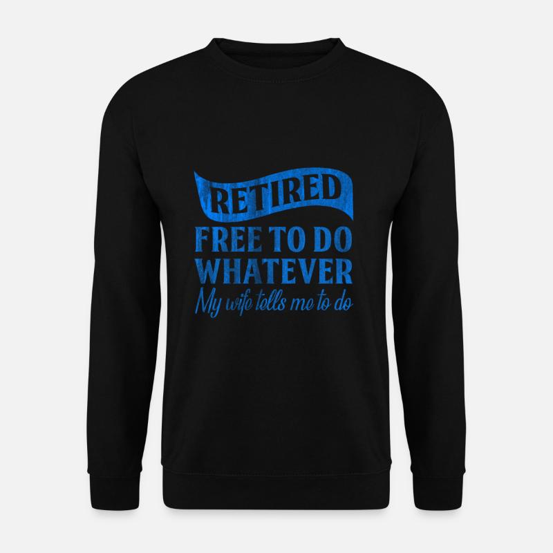 Rente Ehefrau - Unisex Pullover - Schwarz