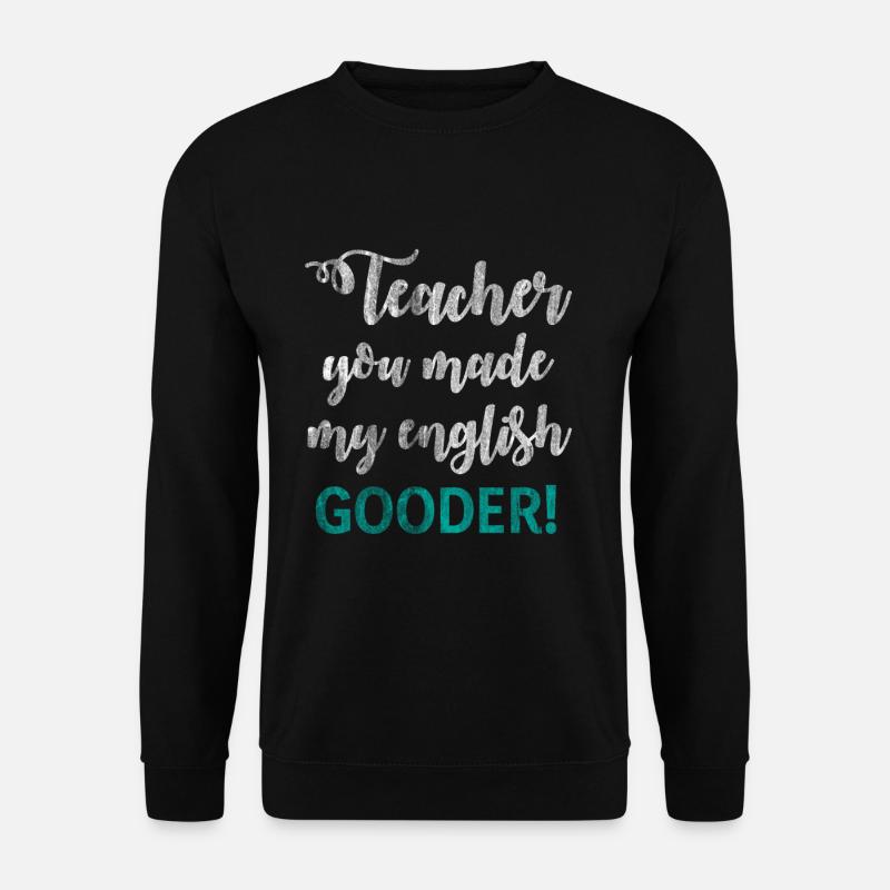 Englisch Lehrer Fremdsprache - Unisex Pullover - Schwarz