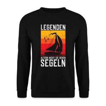 Legends Don't Age They Go Sailing Funny - Unisex Sweatshirt - black - Front - Alina (178cm) & Michal (187cm)