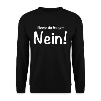 Before you ask: No! - Unisex Sweatshirt - black - Front - Alina (178cm) & Michal (187cm)