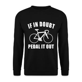 IF IN DOUBT PEDAL IT OUT BIKE GIFT ROAD BIKE - Unisex Sweatshirt - black - Front - Alina (178cm) & Michal (187cm)