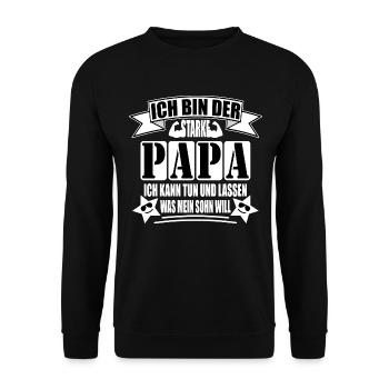 Ich bin der starke Papa - Unisex Pullover - Schwarz - Vorne - Alina (178cm) & Michal (187cm)