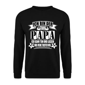 Ich bin der starke Papa - Unisex Pullover - Schwarz - Vorne - Alina (178cm) & Michal (187cm)