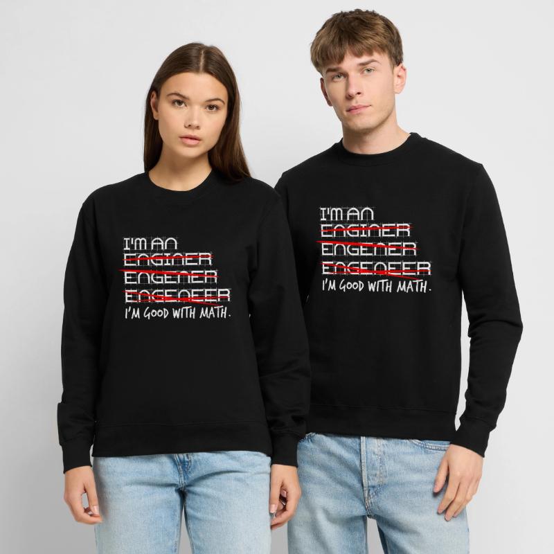Engineer Engineer Engineering Unisex Sweatshirt