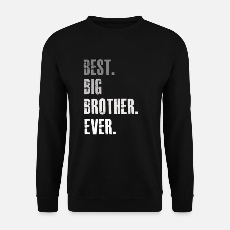 best big brother ever - Unisex Sweatshirt - black