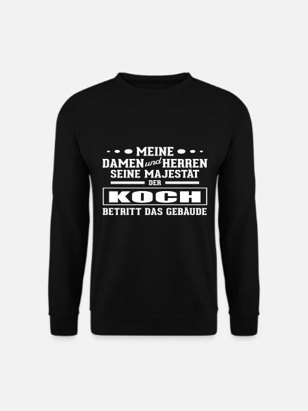 Koch - Seine Majestät - Unisex Pullover - Schwarz