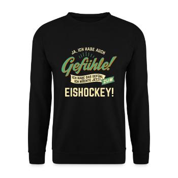 Gefuehle - ich moechte Sport - Eishockey! - - Unisex Pullover - Schwarz - Vorne - Alina (178cm) & Michal (187cm)