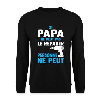 Si papa ne peut pas le réparer, personne ne peut - Sweat-shirt Unisexe - noir - Devant - Alina (178cm) & Michal (187cm)