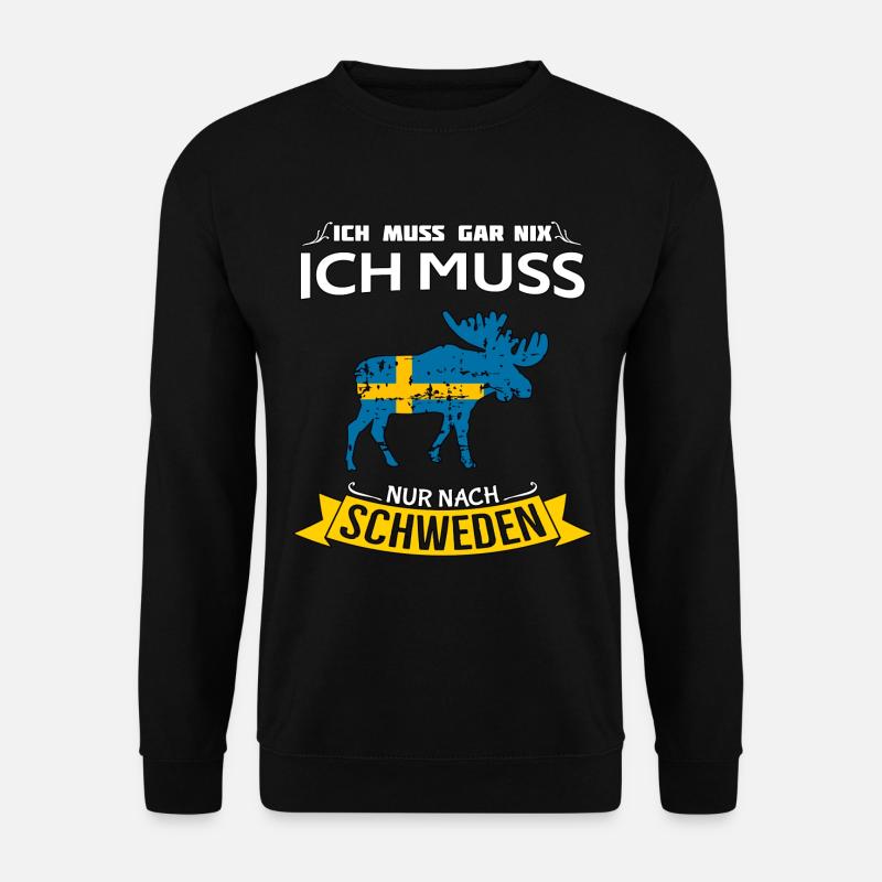 Ich muss nur nach Schweden Spruch Lustig - Unisex Pullover - Schwarz