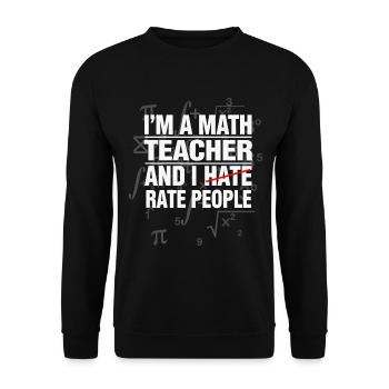 Math Teacher Math Math Teacher Funny - Unisex Sweatshirt - black - Front - Alina (178cm) & Michal (187cm)
