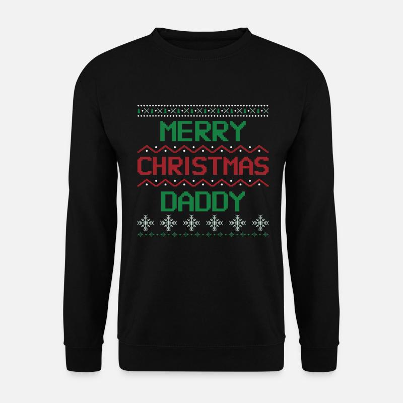 MERRY CHRISTMAS DADDY - Unisex Pullover - Schwarz
