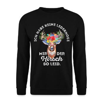 Ich habe keine Lederhose Hirsch - dunkle Shirts - Unisex Pullover - Schwarz - Vorne - Alina (178cm) & Michal (187cm)