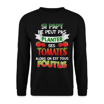 Papy plante ses tomates humour papi jardinier cool - Sweat-shirt Unisexe - noir - Devant - Alina (178cm) & Michal (187cm)