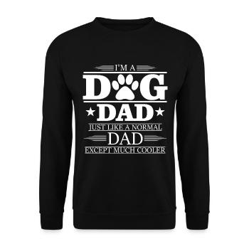 Dog Dad T Shirt Hunde Vater Spruch Geschenk - Unisex Pullover - Schwarz - Vorne - Alina (178cm) & Michal (187cm)