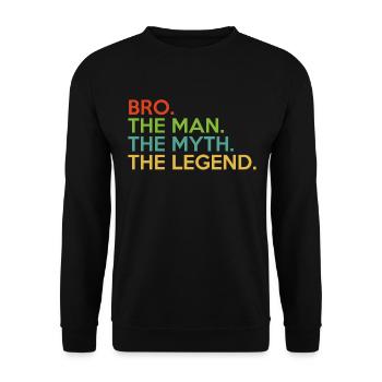 Bruder. Der Mann. Der Mythos. Die Legende. Super Bruder - Unisex Pullover - Schwarz - Vorne - Alina (178cm) & Michal (187cm)