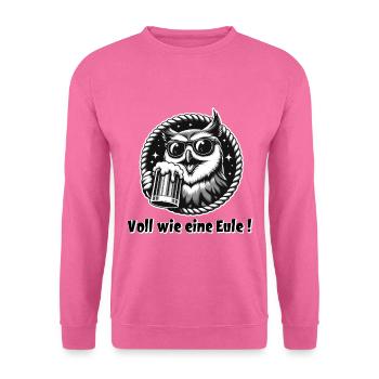 Voll wie eine Eule , Malle Party, Apres Ski - Unisex Pullover - Pink - Vorne