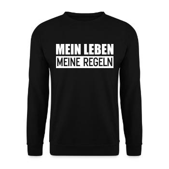 Mein Leben meine Regeln das Lebensmotto die Regeln - Unisex Pullover - Schwarz - Vorne - Alina (178cm) & Michal (187cm)