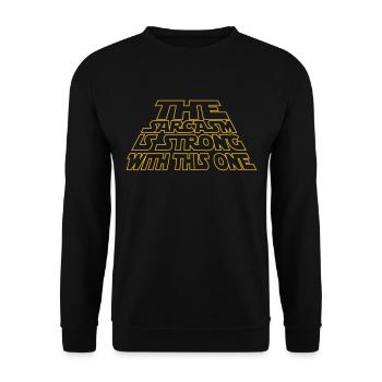 The Sarcasm is strong with this one - Sarkasmus - Unisex Pullover - Schwarz - Vorne - Alina (178cm) & Michal (187cm)