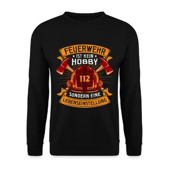 Feuerwehr - Kein Hobby sondern Lebenseinstellung - Unisex Pullover - Schwarz - Vorne - Alina (178cm) & Michal (187cm)