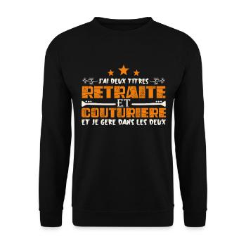 J'ai deux titres Retraite et Couturière. Cadeau - Sweat-shirt Unisexe - noir - Devant - Alina (178cm) & Michal (187cm)
