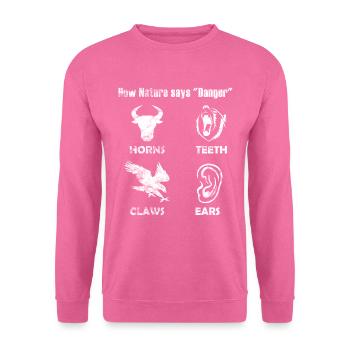 MMA Shirt How Nature says DANGER Ohr Geschnkidee - Unisex Pullover - Pink - Vorne