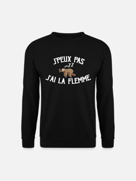 Je Peux Pas J'ai La Flemme - Sweat-shirt Unisexe - noir