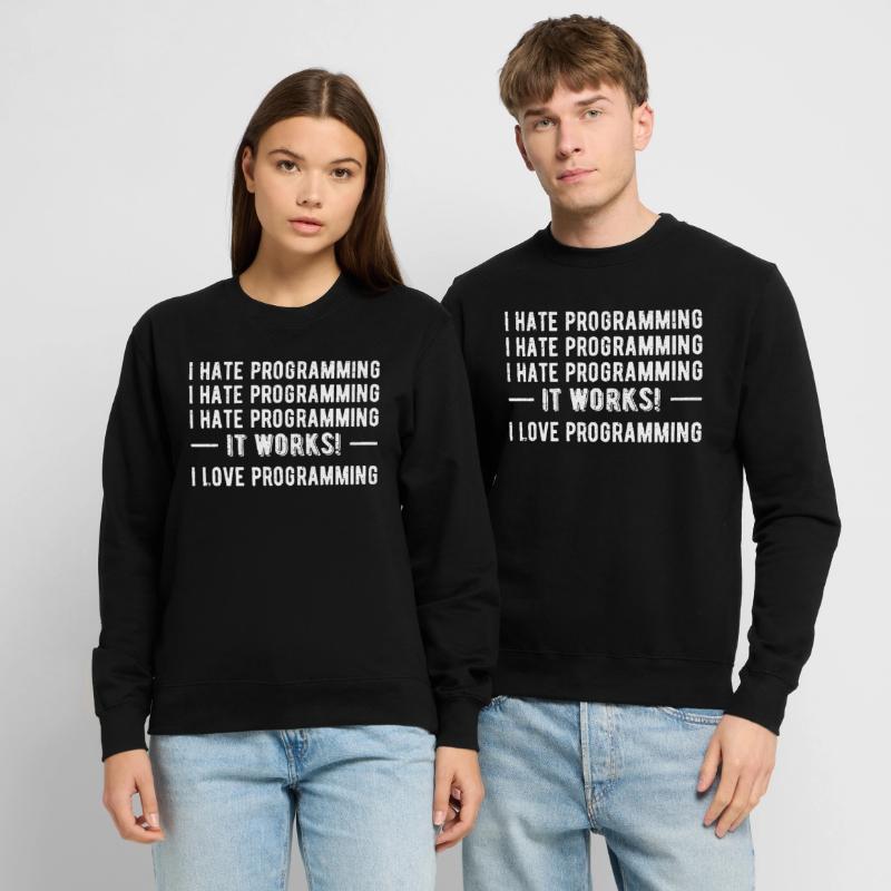 Ich hasse Programmieren - Funny Programmer II Unisex Pullover