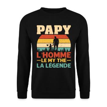 Papy L'homme Le Mythe La Légende - Sweat-shirt Unisexe - noir - Devant - Alina (178cm) & Michal (187cm)