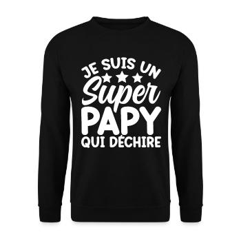 Je Suis Un Super Papy Qui Déchire - Sweat-shirt Unisexe - noir - Devant - Alina (178cm) & Michal (187cm)