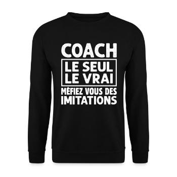 Coach Le Seul Le Vrai Entraîneur Sport Humour - Sweat-shirt Unisexe - noir - Devant - Alina (178cm) & Michal (187cm)