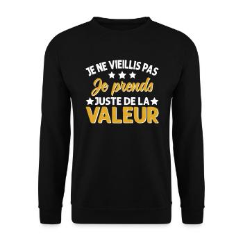 Je Ne Vieillis Pas Je Prends De La Valeur - Sweat-shirt Unisexe - noir - Devant - Alina (178cm) & Michal (187cm)
