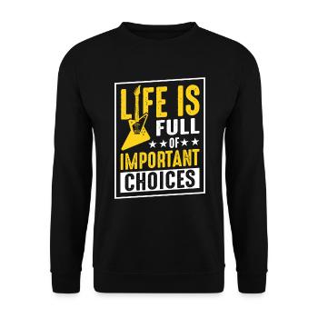 La Vie Est Pleine De Choix Importants - Sweat-shirt Unisexe - noir - Devant - Alina (178cm) & Michal (187cm)