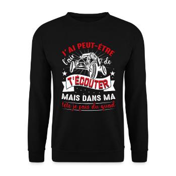 Je T'écoute Pas Dans Ma Tête Je Fais Du Quad - Sweat-shirt Unisexe - noir - Devant - Alina (178cm) & Michal (187cm)