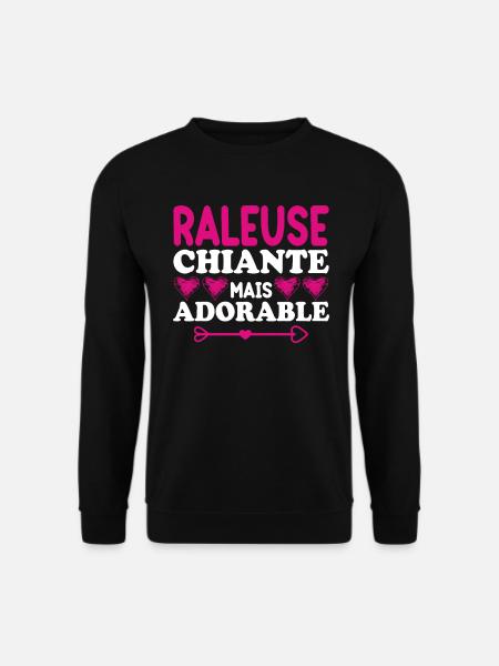 Raleuse Chiante Mais Adorable - Sweat-shirt Unisexe - noir