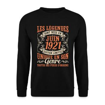 Juin 1921 Anniversaire Idée Cadeau Vintage Légende - Sweat-shirt Unisexe - noir - Devant - Alina (178cm) & Michal (187cm)