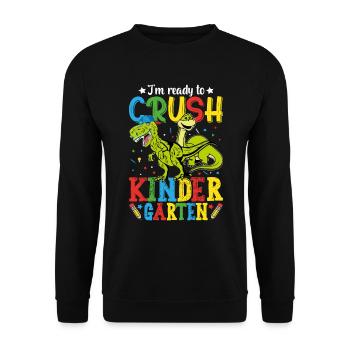 I'm ready to crush kindergarten - Unisex Sweatshirt - black - Front - Alina (178cm) & Michal (187cm)