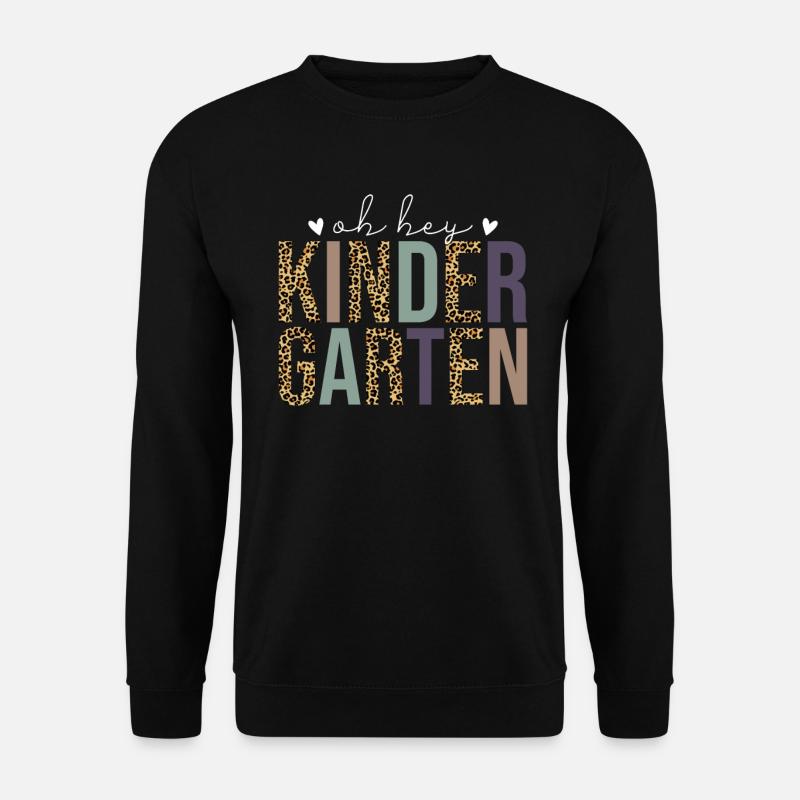 Oh Hey Kindergarten - Unisex Pullover - Schwarz