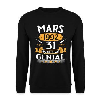 Mars 1992 31 Ans Que Je Suis Génial Anniversaire - Sweat-shirt Unisexe - noir - Devant - Alina (178cm) & Michal (187cm)