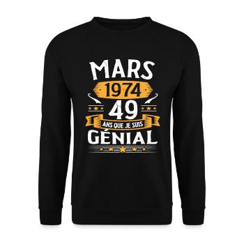 Mars 1974 49 Ans Que Je Suis Génial Anniversaire - Sweat-shirt Unisexe - noir - Devant - Alina (178cm) & Michal (187cm)